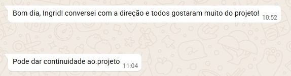 Mensagem de aprovação do projeto comercial pela direção